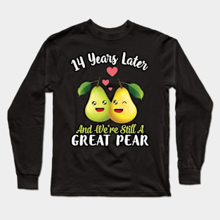 Husband And Wife 14 Years Later And We're Still A Great Pear Long Sleeve T-Shirt